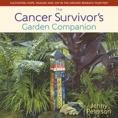 (英文圖書) The Cancer Survivor's Garden Companion: Cultivating Hope Healing and Joy in the Ground Benea... 精裝版, St. Lynn's Press, 英文