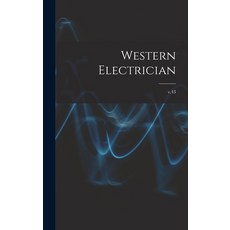 (英文圖書) Western Electrician; v.43 精裝版, Legare Street Press, 英文