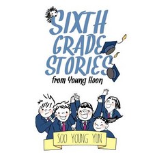 (英文圖書)Sixth Grade Stories from Young Hoon 平裝版, Createspace Independent Pub..., 英文