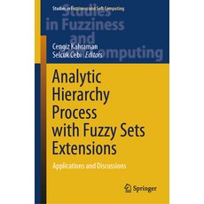 (英文圖書) Analytic Hierarchy Process with Fuzzy Sets Extensions: Applications and Discussions 精裝版, Springer, 英文