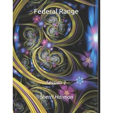 (英文圖書) Federal Range: Session 2 平裝版, Independently Published, 英文
