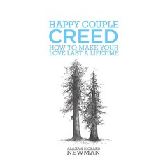 (英文圖書) Happy Couple Creed- How to Make Your Love Last a Lifetime 平裝版, Lulu.com, 英文
