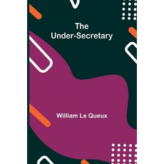 (英文圖書) The Under-Secretary 平裝版, Alpha Edition, 英文