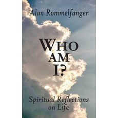(英文圖書) Who Am I? Spiritual Reflections on Life 平裝版, Ckbooks Publishing, 英文