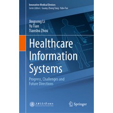 (英文圖書) Healthcare Information Systems: Progress Challenges and Future Directions 精裝版, Springer, 英文