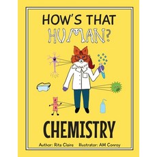How's That Human? CHEMISTRY 平裝版, Independently Published, 英文