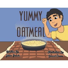 (英文圖書) Yummy Oatmeal 平裝版, Fulton Books, 英文