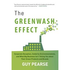(英文圖書) The Greenwash Effect: Corporate Deception Celebrity Environmentalists and What Big Business... 精裝版, Skyhorse Publishing, 英文