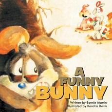 (英文圖書)A Funny Bunny 平裝版, Authorhouse, 英文