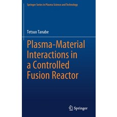 Plasma-Material Interactions in a Controlled Fusion Reactor 精裝版, Springer, 英文