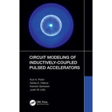 (英文圖書) Circuit Modeling of Inductively-Coupled Pulsed Accelerators 精裝版, CRC Press, 英文