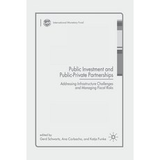 (英文圖書) Public Investment and Public-Private Partnerships: Addressing Infrastructure Challenges and M... 平裝版, Palgrave MacMillan, 英文