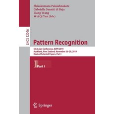(英文圖書) Pattern Recognition: 5th Asian Conference Acpr 2019 Auckland New Zealand November 26-29 ... 平裝版, Springer, 英文