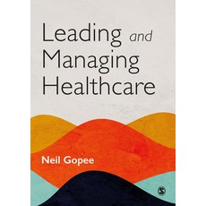(英文圖書) Leading and Managing Healthcare 精裝版, Sage Publications Ltd, 英文