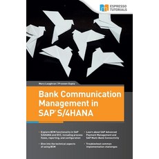 Bank Communication Management in SAP S/4HANA 平裝版, Espresso Tutorials, 英文