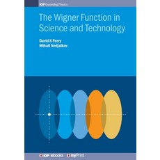 The Wigner Function in Science and Technology 平裝版, Institute of Physics Publis..., 英文