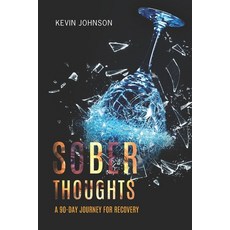 (英文圖書) Sober Thoughts: A 90 Day Journey for Recovery 平裝版, Himpossible Publishing, 英文