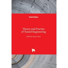 (英文圖書) Theory and Practice of Tunnel Engineering 精裝版, Intechopen, 英文
