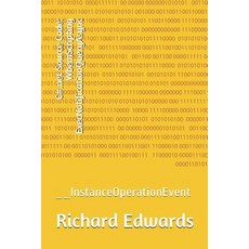 (英文圖書) C#.net Source Code: WbemScripting ExecNotificationQueryAsync: __InstanceOperationEvent 平裝版, Independently Published, 英文