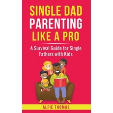 (英文圖書) Single Dad Parenting Like a Pro 精裝版, Alfie Thomas, 英文