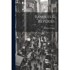 (英文圖書) Rambles & Reveries 平裝版, Legare Street Press, 英文