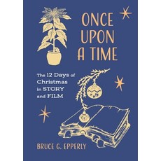 (英文圖書) Once Upon a Time: The 12 Days of Christmas in Story and Film 平裝版, Harding House Publishing, I..., 英文