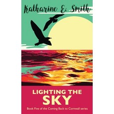 Lighting the Sky: Book Five of the Coming Back to Cornwall series 平裝版, Heddon Publishing, 英語