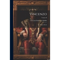 (英文圖書) Vincenzo: Or Sunken Rocks; Volume II 平裝版, Legare Street Press, 英文
