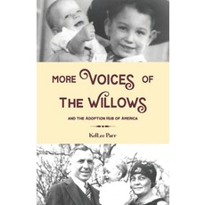 More Voices of The Willows and The Adoption Hub of America 平裝版, R. R. Bowker, 英文