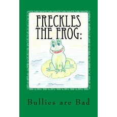 (英文圖書) Freckles the Frog: Telling the Truth 平裝版, Createspace Independent Pub..., 英文