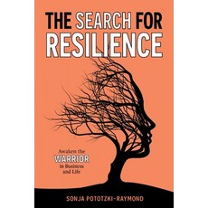 (英文圖書) The Search for Resilience: Awaken the Warrior in Business and Life 平裝版, Dean Publishing, 英文