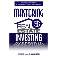 Real Estate Investing - How To Invest In Real Estate: How You Can Make A Killing From Flipping Houses 平裝版, Jw Choices, 英文