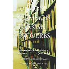 (英文圖書) 101 Most Common Turkish Proverbs: for Intermediate and Advanced Learners (with Audio) 平裝版, Independently Published, 英文