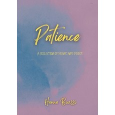 (英文圖書)Patience: A Collection of Poems and Prose 平裝版, Lulu.com, 英文