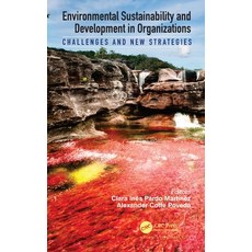 (英文圖書) Environmental Sustainability and Development in Organizations: Challenges and New Strategies 精裝版, CRC Press, 英文