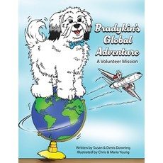 (英文圖書)Bradykin's Global Adventure: A Volunteer Mission 平裝版, Briley & Baxter Publications, 英文