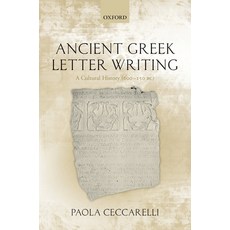 (英文圖書) Ancient Greek Letter Writing: A Cultural History (600 Bc- 150 Bc) 精裝版, Oxford University Press, 英文