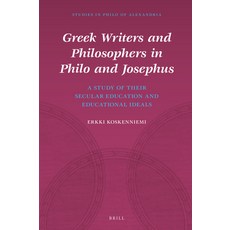 (英文圖書) Greek Writers and Philosophers in Philo and Josephus: A Study of Their Secular Education and ... 精裝版, Brill, 英文