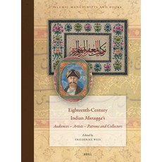 (英文圖書) Eighteenth-Century Indian Muraqqaʿs: Audiences - Artists - Patrons and Col... 精裝版, Brill, 英文