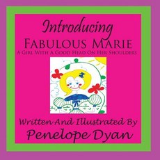 (英文圖書)Introducing Fabulous Marie A Girl With A Good Head On Her Shoulders 平裝版, Bellissima Publishing, 英文