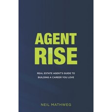 (英文圖書) Agent Rise: Real Estate Agent's Guide To Building A Career You Love 平裝版, Independently Published, 英文