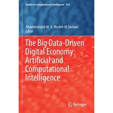 (英文圖書) The Big Data-Driven Digital Economy: Artificial and Computational Intelligence 平裝版, Springer, 英文