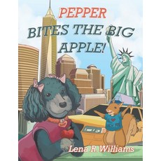 (英文圖書)Pepper Bites The Big Apple! 平裝版, Xlibris Us, 英文