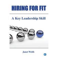 Hiring for Fit: A Key Leadership Skill 平裝版, Business Expert Press, 英文