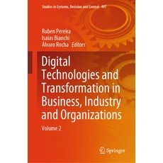 (英文圖書) Digital Technologies and Transformation in Business Industry and Organizations: Volume 2 精裝版, Springer, 英文