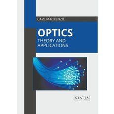 (英文圖書) Optics: Theory and Applications 精裝版, States Academic Press, 英文