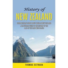 (英文圖書) History of New Zealand: Good Military Story About Naval in New Zealand (A Captivating Guide t... 平裝版, Thomas Estrada, 英文