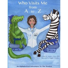(英文圖書)Who Visits Me from A to Z: An Alphabetical Adventure To the Dentist 平裝版, Createspace Independent Pub..., 英文