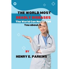 (英文圖書) The Most Deadly Diease in the World: The World Can Never Tell You about It. 平裝版, Independently Published, 英文