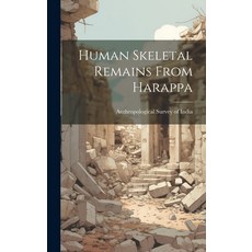 (英文圖書) Human Skeletal Remains From Harappa 精裝版, Hassell Street Press, 英文